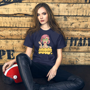 Women's Graphic T-Shirt / Slaying All Day