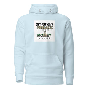 Men's Graphic Hoodie "GET OUT YOUR FEELINGS"