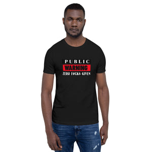 Men's Graphic Short-Sleeve T-Shirt / Public Warning Zero F*cks Given